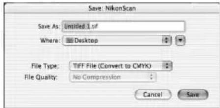 Save: NikonScan Save As: Untitled 1.tif Where: Desktop File Type: TIFF File (Convert to CMYK) File Quality: No Compression Cancel Save