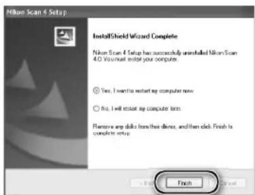 Nikon Scan 4 Setup InstallShield Wizard Complete Nikon Scan 4 Setup has successfully uninstalled Nikon Scan 4.0. You must revisit your computer. Yes, I want to restart my computer now No, I will restart my computer loss. Remove any data from this device, and then click. Finish is complete to setup Finish
