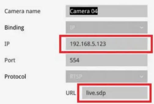 Camera name Camera 04 Binding IP 192.168.5.123 Port 554 Protocol RTSP URL live.sdp
