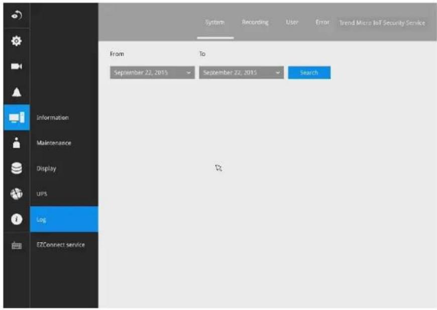 System Recording User Error Trend Micro IoT Security Service From To September 22, 2015 September 22, 2015 Search Information Maintenance Display UPS Log EZConnect service
