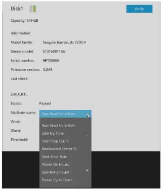 Disk1 Capacity: 149 GB Information: Model family: Seagate Barracuda 7200.9 Device model: ST3160811AS Serial number: SPT03ROE Firmware version: 3.AAE Last check: S.M.A.R.T.: Status: Passed Attribute name: Raw Read Error Rate Value: Raw Read Error Rate Worst: Spin Up Time Threshold: Start Stop Count Reallocated Sector C: Seek Error Rate Power On Hours Spin Retry Count Power Cycle Count
