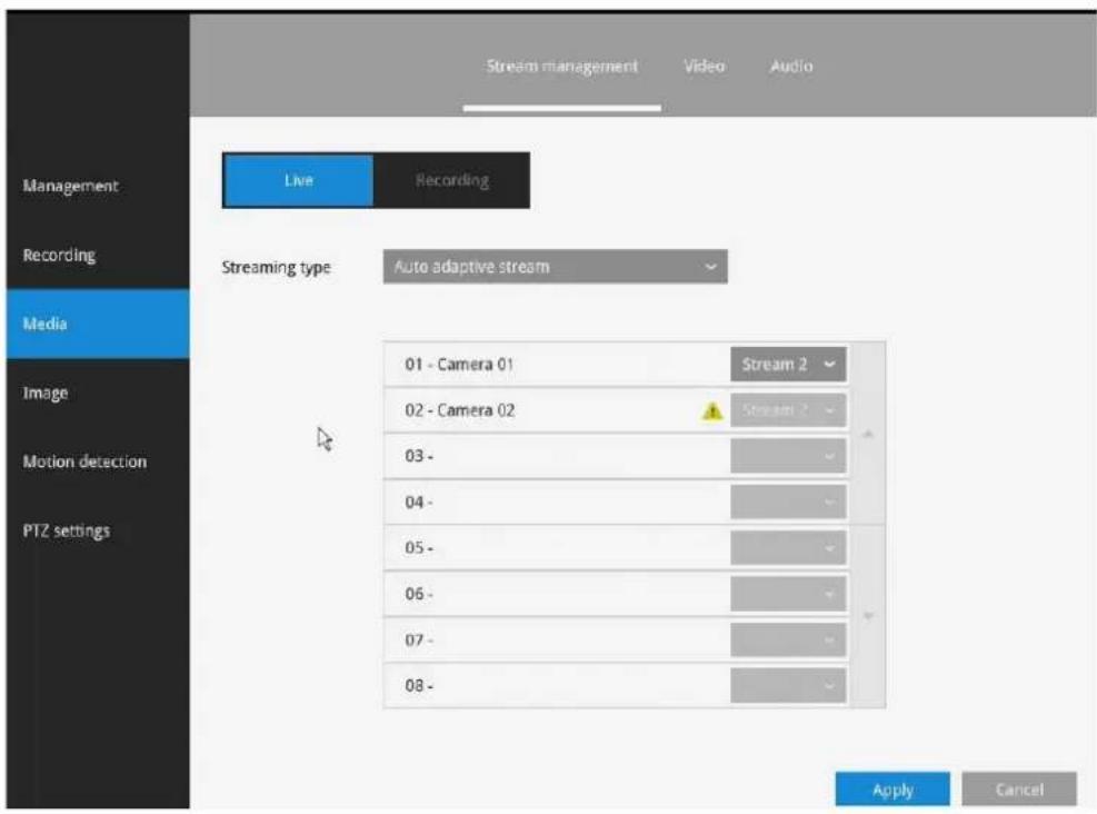 Stream management Video Audio Management Live Recording Recording Media Streaming type Auto adaptive stream 01 - Camera 01 Stream 2 02 - Camera 02 Stream 2 03 - 04 - 05 - 06 - 07 - 08 - Motion detection PTZ settings Apply Cancel
