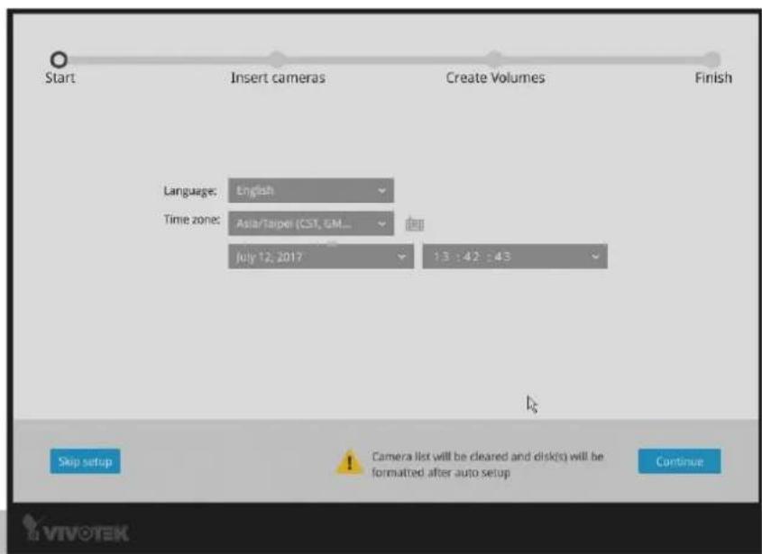 Start Insert cameras Create Volumes Finish Language: English Time zone: Asia/Tarpei (CST, &M... July 12, 2017 13:42:43 Stop setup Camera list will be cleared and disk(s) will be formatted after auto setup Continue