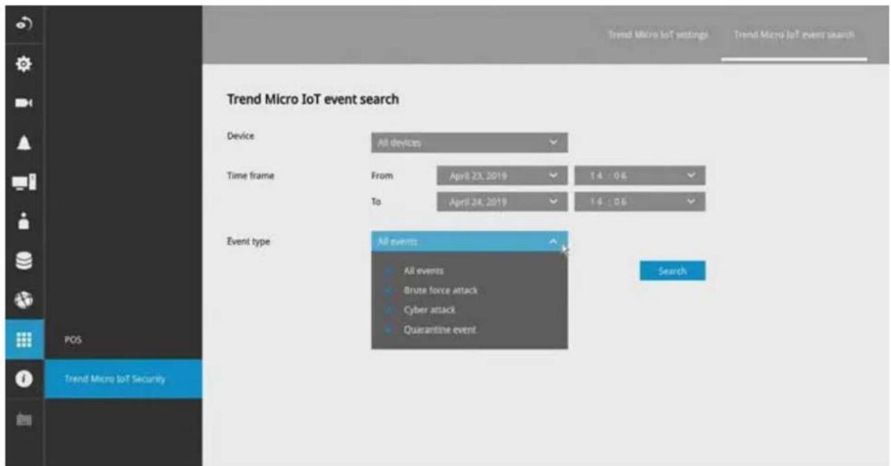 Trend Micro IoT settings Trend Micro IoT event search Trend Micro IoT event search Device All devices Time frame From April 23, 2019 14 : 0.6 To April 24, 2019 14 : 0.6 Event type All events All events Brune force attack Cyber attack Quarantine event. Search POS Trend Micro IoT Security