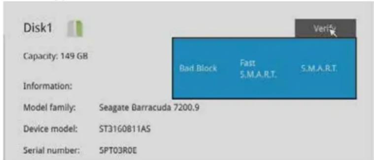 Disk1 Capacity: 149 GB Information: Model family: Seagate Barracuda 7200.9 Device model: ST3160811AS Serial number: 5PT03ROE Bad Block Fast S.M.A.R.T. S.M.A.R.T. Verif2