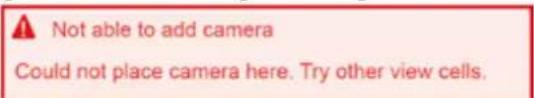 Not able to add camera Could not place camera here. Try other view cells.