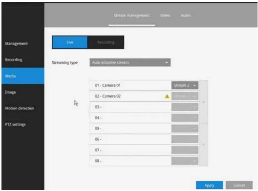 Stream management Video Audio Management Live Recording Recording Media Streaming type Auto adaptive stream 01 - Camera 01 Stream 2 02 - Camera 02 Stream 2 03 - 04 - 05 - 06 - 07 - 08 - Motion detection PTZ settings Apply Cancel