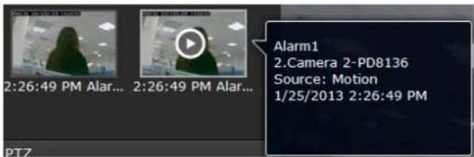 2:26:49 PM Alar... 2:26:49 PM Alar... Alarm1 2.Camera 2-PD8136 Source: Motion 1/25/2013 2:26:49 PM PTZ