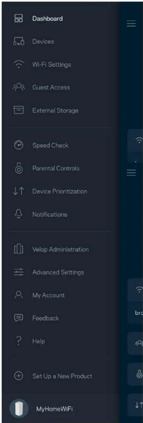 Dashboard Devices Wi-Fi Settings Guest Access External Storage Speed Check Parental Controls Device Prioritization Notifications Velop Administration Advanced Settings My Account Feedback Help Set Up a New Product MyHomeWiFi