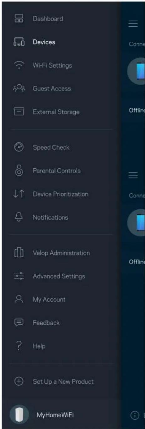 Dashboard Devices Wi-Fi Settings Guest Access External Storage Speed Check Parental Controls Device Prioritization Notifications Velop Administration Advanced Settings My Account Feedback Help Set Up a New Product MyHomeWiFi