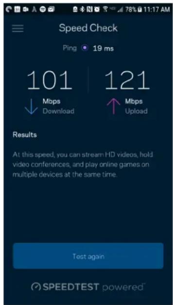 Speed Check Ping 19 ms 101 | 121 ↓ Mbps Download ↑ Mbps Upload Results At this speed, you can stream HD videos, hold video conferences, and play online games on multiple devices at the same time. Test again SPEEDTEST powered™