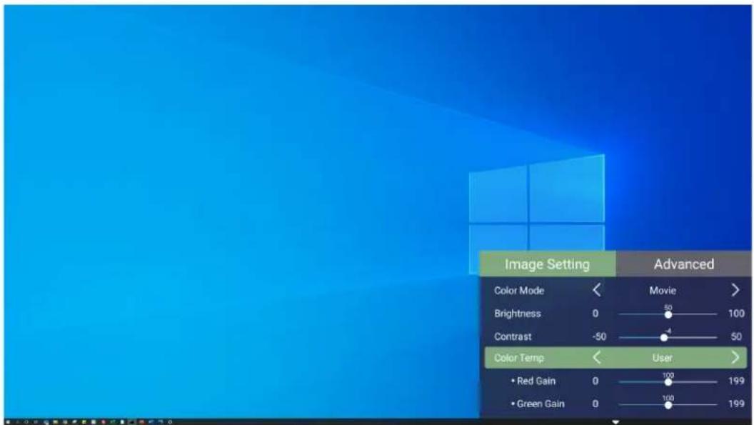 Image Setting Advanced Color Mode < Movie > Brightness 0 50 100 Contrast -50 4 50 Color Temp < User > Red Gain 0 100 199 Green Gain 0 100 199