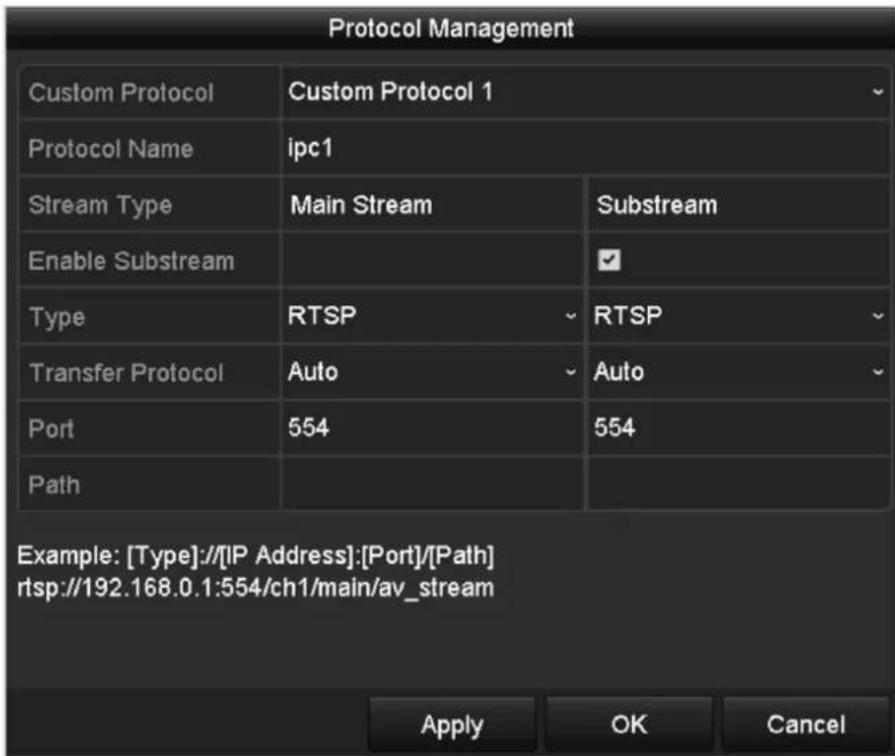 Protocol Management Custom Protocol Custom Protocol 1 Protocol Name ipc1 Stream Type Main Stream Substream Enable Substream Type RTSP RTSP Transfer Protocol Auto Auto Port 554 554 Path Example: [Type]://[IP Address]:[Port]/[Path] rtsp://192.168.0.1:554/ch1/main/av_stream Apply OK Cancel