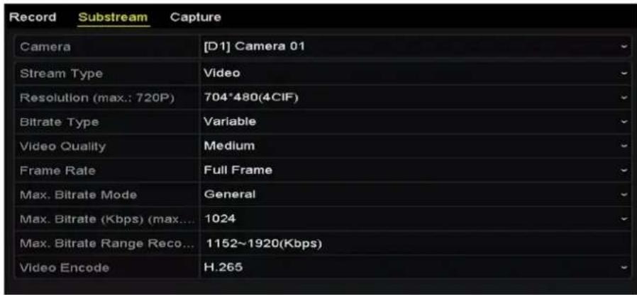 Record Substream Capture Camera [D1] Camera 01 Stream Type Video Resolution (max.: 720P) 704*480(4CIF) Bitrate Type Variable Video Quality Medium Frame Rate Full Frame Max. Bitrate Mode General Max. Bitrate (Kbps) (max....) 1024 Max. Bitrate Range Reco... 1152~1920(Kbps) Video Encode H.265