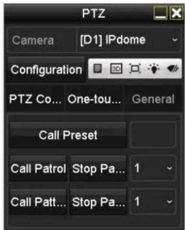 PTZ Camera [D1] IPdome Configuration PTZ Co... One-tou... General Call Preset Call Patrol Stop Pa... 1 Call Patt... Stop Pa... 1
