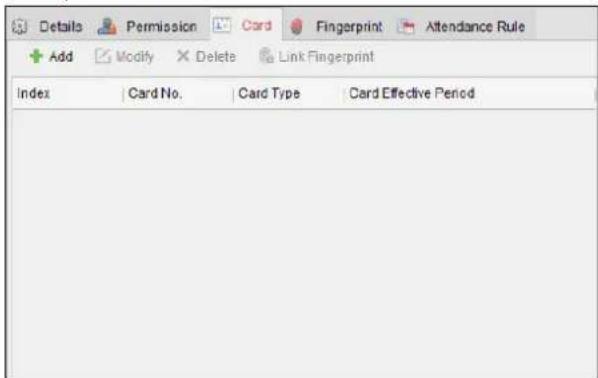 Details Permission Card Fingerprint Attendance Rule Add Modify Delete Link Fingerprint Index Card No. Card Type Card Effective Period