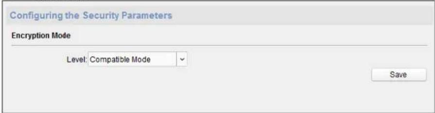 Configuring the Security Parameters Encryption Mode Level: Compatible Mode Save