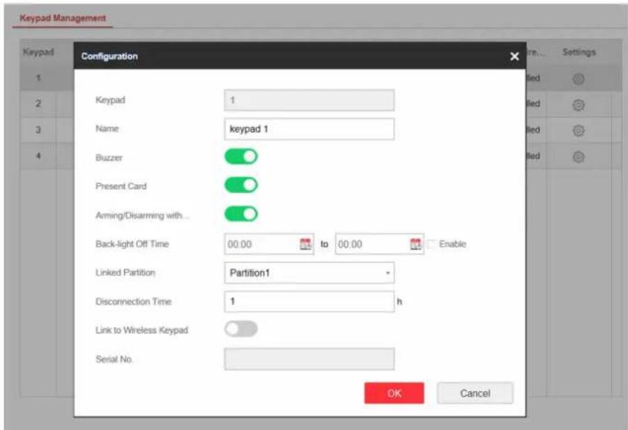Keypad Management Keypad 1 Keypad 1 Name keypad 1 Buzzer Present Card Arming/Disarming with... Back-light Off Time 00.00 to 00.00 Enable Linked Partition Partition1 Disconnection Time 1 h Link to Wireless Keypad Serial No. OK Cancel