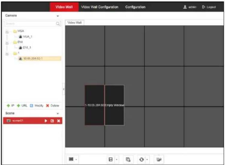 Video Wall Video Wall Configuration Configuration admin D- Logout Camera VGA VGA_1 DVI DVI_3 1 10.05.204.60.1 IP URL Modify Delete Scene scene01 Video Wall 1-10.05.204.60 Empty Window