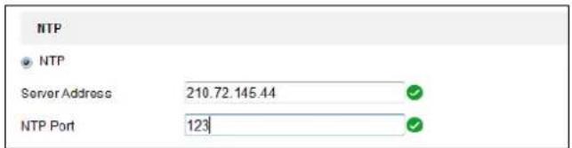 NTP ● NTP Server Address 210.72.145.44 ✓ NTP Port 123 ✓