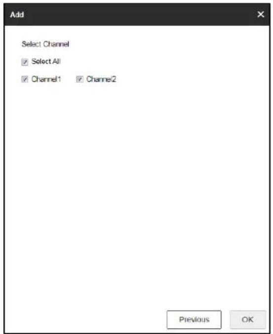 Add Select Channel ✓ Select All ✓ Channel1 ✓ Channel2 Previous OK
