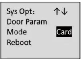 Sys Opt: Door Param Mode Reboot ↑↓ Card