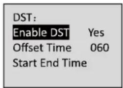 DST: Enable DST Yes Offset Time 060 Start End Time