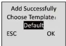 Add Successfully Choose Template: Default ESC OK
