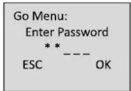 Go Menu: Enter Password * * ---- ESC OK