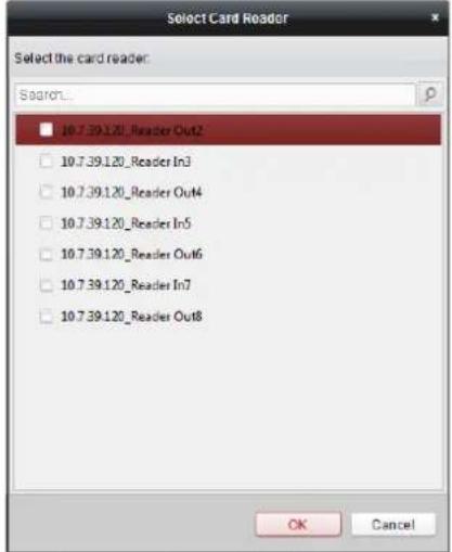 Select Card Reader Select the card reader: Search... 10.7.39.120_Reader Out2 10.7.39.120_Reader In3 10.7.39.120_Reader Out4 10.7.39.120_Reader In5 10.7.39.120_Reader Out6 10.7.39.120_Reader In7 10.7.39.120_Reader Out8 OK Cancel