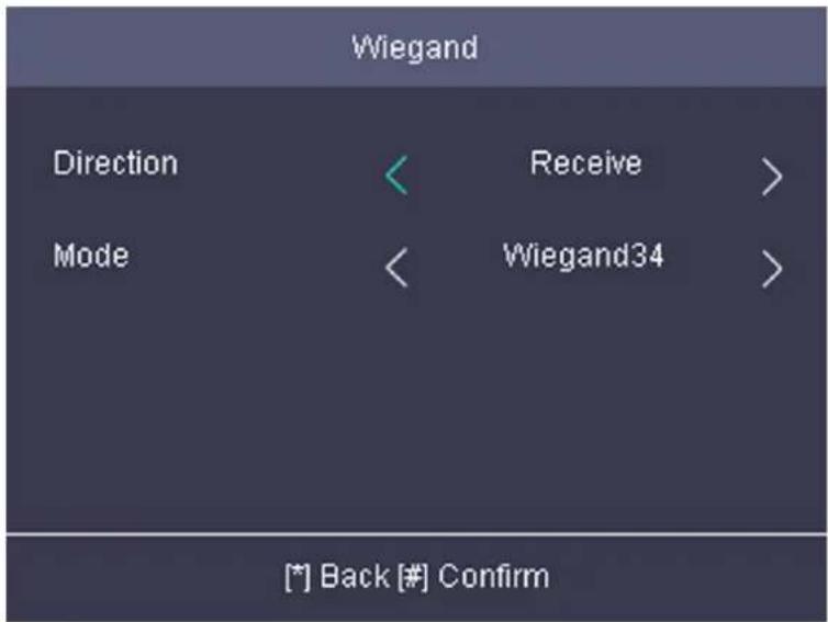 Wiegand Direction Mode < Receive > < Wiegand34 > [ * ] Back [ # ] Confirm
