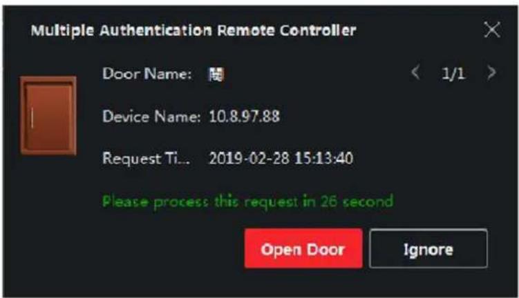 Multiple Authentication Remote Controller Door Name: Device Name: 10.8.97.88 Request Ti... 2019-02-28 15:13:40 Please process this request in 26 second Open Door Ignore