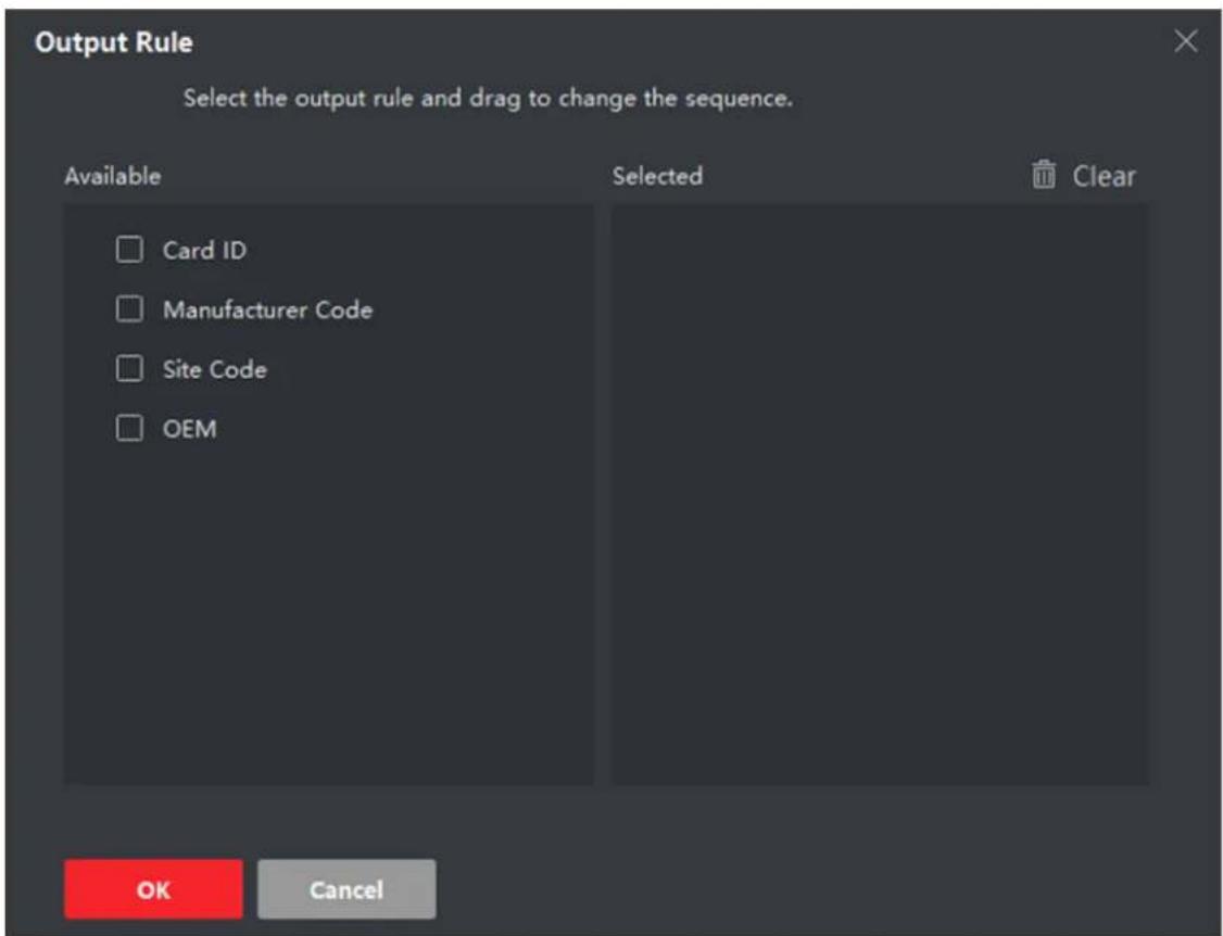 Output Rule Select the output rule and drag to change the sequence. Available Card ID Manufacturer Code Site Code OEM Selected Clear OK Cancel