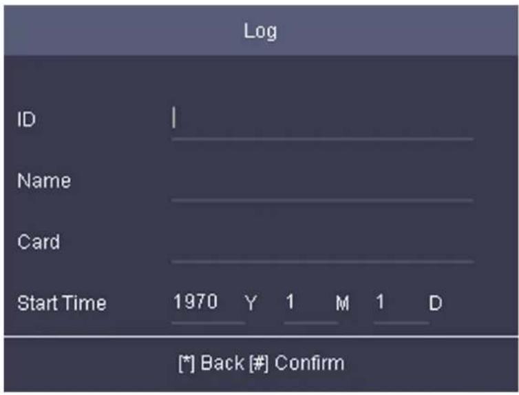 Log ID Name Card Start Time 1970 Y 1 M 1 D [*] Back [#] Confirm