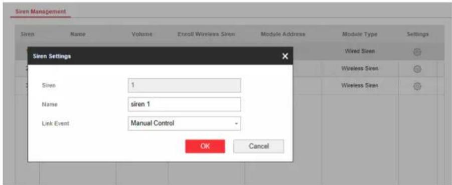 Siren Management Siren Name Volume Enroll Wireless Siren Module Address Module Type Settings Siren Settings Siren 1 Name siren 1 Link Event Manual Control OK Cancel