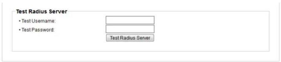 Test Radius Server • Test Username: • Test Password: Test Radius Server