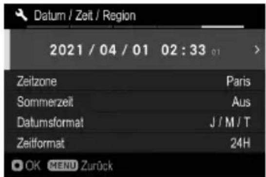 Datum / Zeit / Region 2021 / 04 / 01 02 : 33 01 > Zeitzone Paris Sommerzeit Aus Datumsformat J / M / T Zeitformat 24H OK MENU Zurück