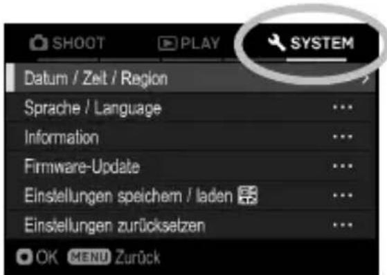 SHOOT PLAY SYSTEM Datum / Zeit / Region Sprache / Language Information Firmware-Update Einstellungen speichem / laden Einstellungen zurücksetzen OK MENU Zurück