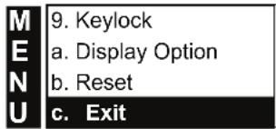 MEN 9. Keylock a. Display Option b. Reset c. Exit