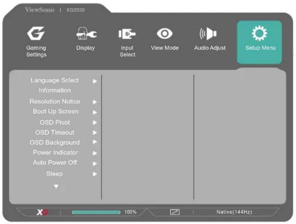 ViewSonic | XG2530 Gaming Settings Display Xi Input Select View Mode Audio Adjust Setup Menu Language Select Information Resolution Notice Boot Up Screen OSD Pivot OSD Timeout OSD Background Power Indicator Auto Power Off Sleep 100% Native(144Hz)
