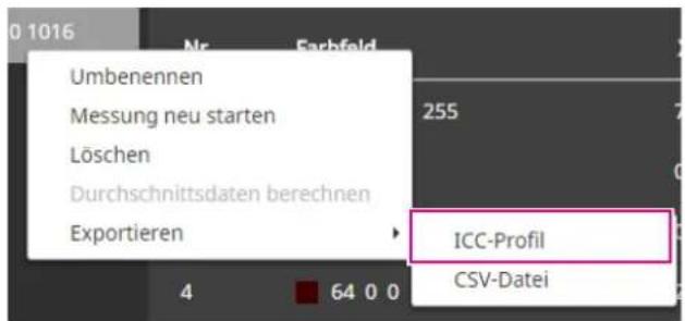 Umbenennen Messung neu starten Löschen Durchschnittsdaten berechnen Exportieren ICC-Profil CSV-Datei