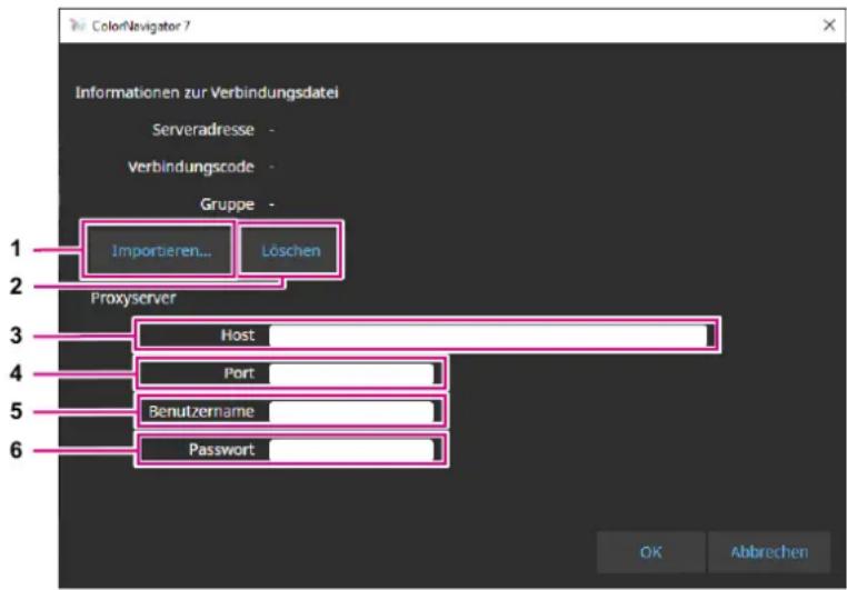 ColorNavigator 7 Informationen zur Verbindungsdatel Serveradresse - Verbindungscode - Gruppe - Importieren... Löschen 1 2 Proxyserver 3 Host 4 Port 5 Benutzername 6 Password OK Abbrechen