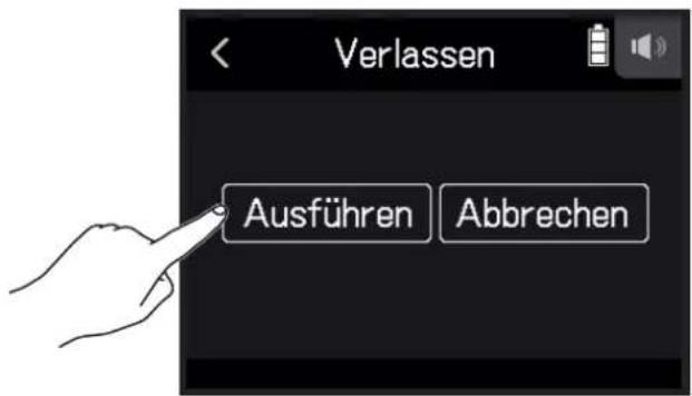 Verlassen Ausführen Abbrechen