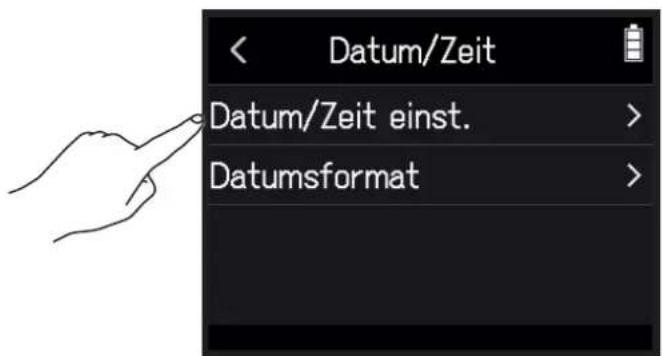 Datum/Zeit Datum/Zeit einst. > Datumsformat >