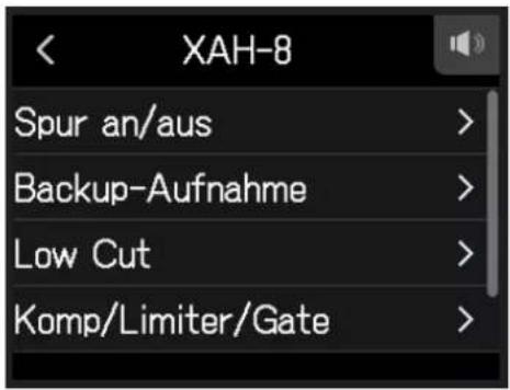 XAH-8 Spur an/aus > Backup-Aufnahme > Low Cut > Komp/Limiter/Gate >