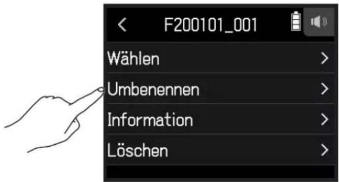 F200101_001 Wählen > Umbenennen > Information > Löschen >