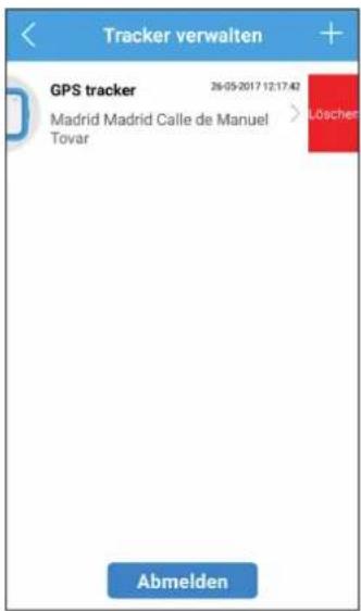 Tracker verwalten GPS tracker Madrid Madrid Calle de Manuel Tovar 26-05-2017 12:17:42 Löscher Abmelden