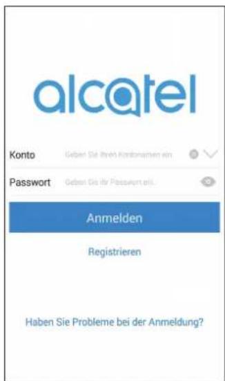 alcatel Konto Geben Sie Ihre Konsjonnen ein Password Geben Sie ihr Passvort abi. Anmelden Registrieren Haben Sie Probleme bei der Anmeldung?