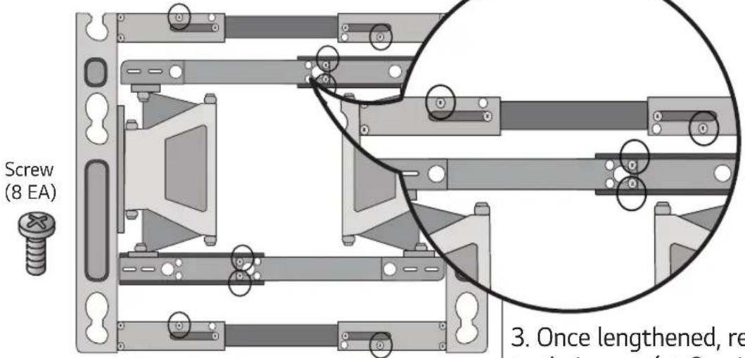 Screw (8 EA) 3. Once lengthened, re