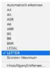 Automatisch erkennen A4 A5 A5R A6 A6R B5 B6 B6R LEGAL ✓ LETTER Scanner-Maximum Hinzufügen/Entfernen...